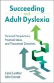 Succeeding and Adult Dyslexia