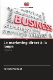 Le marketing direct à la loupe