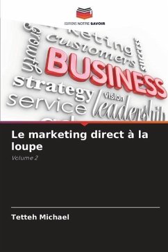 Le marketing direct à la loupe - Michael, Tetteh