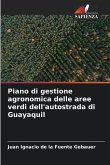Piano di gestione agronomica delle aree verdi dell'autostrada di Guayaquil