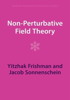 Non-Perturbative Field Theory - Frishman, Yitzhak (Weizmann Institute of Science, Israel); Sonnenschein, Jacob (Tel-Aviv University)