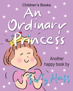 An Ordinary Princess - Huss, Sally