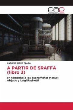 A PARTIR DE SRAFFA (libro 3) - Mora Plaza, Antonio