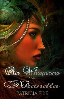 Air whisperers of Nkandla: Steam punk in Africa - Pike, Pat