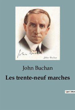 Les trente-neuf marches - Buchan, John