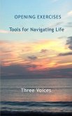 Opening Exercises: Tools for Navigating Life