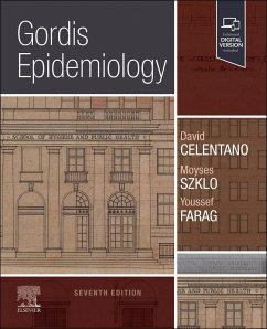 Gordis Epidemiology - Celentano, David D, ScD, MHS (Charles Armstrong Chair and Professor,; Szklo, Moyses (Department of Epidemiology, Johns Hopkins Bloomberg S; Farag, Youssef, MD, PhD, MPH (Faculty Director, Postgraduate Medical
