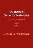 Quantized Detector Networks