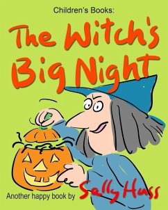 The Witch's Big Night - Huss, Sally
