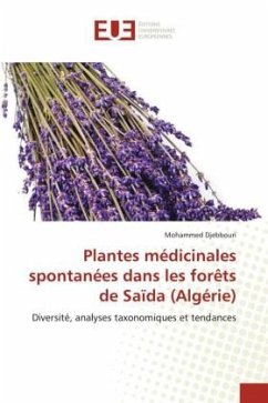 Plantes médicinales spontanées dans les forêts de Saïda (Algérie) - Djebbouri, Mohammed