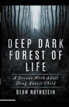 Deep Dark Forest of Life - Rothstein, Dean