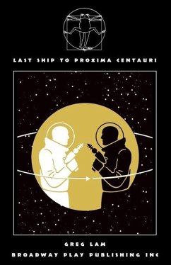 Last Ship to Proxima Centauri - Lam, Greg
