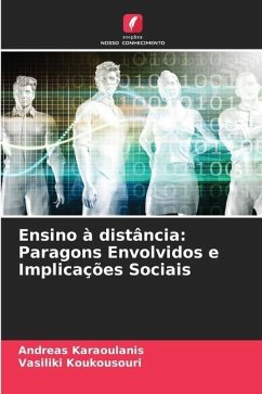 Ensino à distância: Paragons Envolvidos e Implicações Sociais - Karaoulanis, Andreas;Koukousouri, Vasiliki