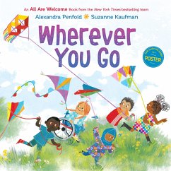 Wherever You Go (an All Are Welcome Book) - Penfold, Alexandra