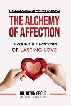 The Alchemy of Affection - Grold, Kevin