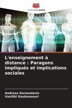 L'enseignement à distance : Paragons impliqués et implications sociales - Karaoulanis, Andreas;Koukousouri, Vasiliki