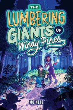 The Lumbering Giants of Windy Pines - Netz, Mo