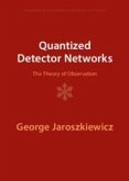 Quantized Detector Networks