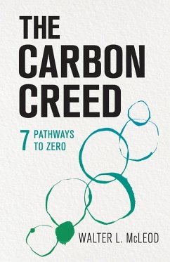 The Carbon Creed - McLeod, Walter L.