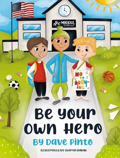 Be Your Own Hero - Pinto, Dave