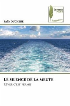 Le silence de la meute - OUCHENE, Rafik