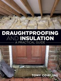 Draughtproofing and Insulation - Cowling, Tony
