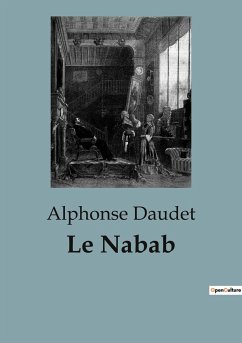 Le Nabab - Daudet, Alphonse