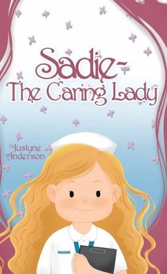 Sadie -The Caring Lady - Anderson, Justyne