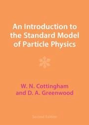 An Introduction to the Standard Model of Particle Physics - Cottingham, W N; Greenwood, D A