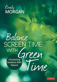 Balance Screen Time With Green Time - Morgan, Emily