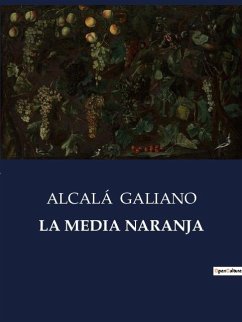 LA MEDIA NARANJA - Galiano, Alcalá