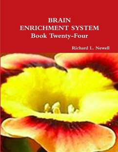 BRAIN ENRICHMENT SYSTEM Book Twenty-Four - Newell, Richard L.