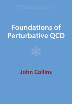 Foundations of Perturbative QCD - Collins, John (Pennsylvania State University)