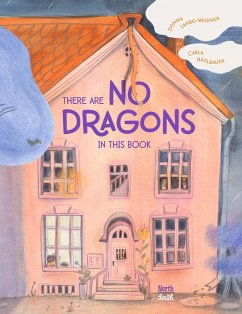 There are No Dragons in this Book - Lambo-Weidner, Donna; Haslbauer, Carla