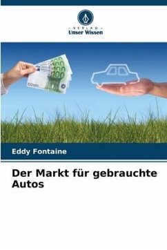 Der Markt für gebrauchte Autos - Fontaine, Eddy