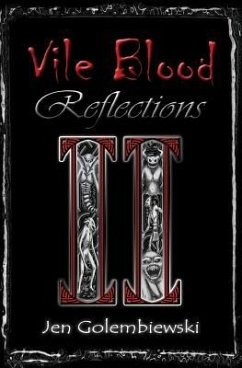 Vile Blood 2: Reflections - Golembiewski, Jen