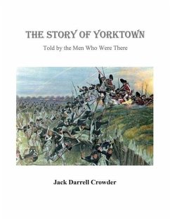The Story of Yorktown - Crowder, Darrell