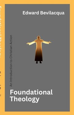 Foundational Theology - Bevilacqua, Edward