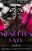 Musette's Fate: Idris (Vampires & Strygoi Witches, #5) (eBook, ePUB)