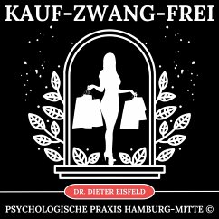 Kauf-Zwang-Frei (MP3-Download) - Eisfeld, Dr. Dieter