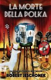 La morte della Polka (eBook, ePUB)