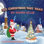 No Christmas This Year (fixed-layout eBook, ePUB)