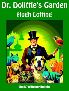 Doctor Dolittle's Garden (eBook, ePUB) - Lofting, Hugh