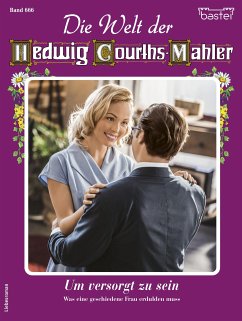 Die Welt der Hedwig Courths-Mahler 666 (eBook, ePUB) - Weber, Karin