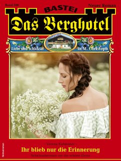 Das Berghotel 300 (eBook, ePUB) - Kufsteiner, Verena