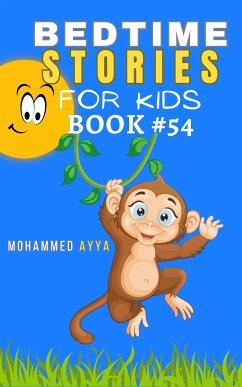 Bedtime Stories For Kids (eBook, ePUB) - Ayya, Mohammed