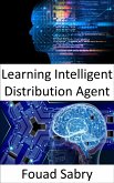 Learning Intelligent Distribution Agent (eBook, ePUB)