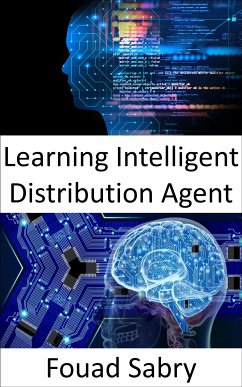 Learning Intelligent Distribution Agent (eBook, ePUB) - Sabry, Fouad