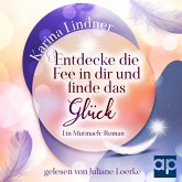 Entdecke die Fee in dir und finde das Glück (MP3-Download)