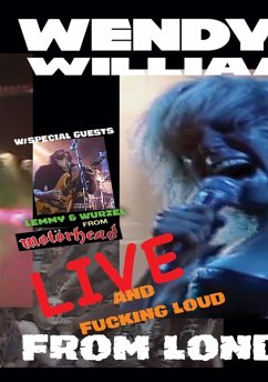 Wow: Live And Fucking Loud From London! - Williams,Wendy O.